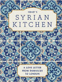 Imad's Syrian Kitchen: A Love Letter from Damascus by Phoenix Books