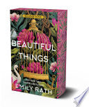 Beautiful Things: Deluxe Limited Edition: Special by Phoenix Books