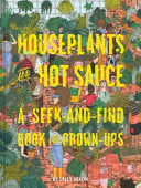 Houseplants and Hot Sauce by Phoenix Books