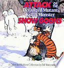 ATTACK OF THE DERANGED MUTANT KILLER MONSTER SNOW by Phoenix Books