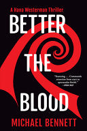 Better the Blood by Phoenix Books