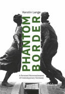 Phantom Border: A Personal Reconnaissance of Conte