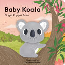 Baby Koala: Finger Puppet Book by Phoenix Books