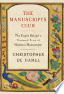 Manuscripts Club The People Behind a Thousand Year