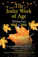 Inner Work of Age Shifting from Role to Soul by Phoenix Books