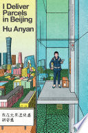I Deliver Parcels in Beijing: One Man's Quest to S by Phoenix Books
