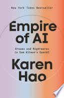 Empire of AI: Dreams and Nightmares in Sam Altman' by Phoenix Books