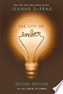 City of Ember Deluxe Edition (paper original): The by Phoenix Books