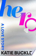 Hero: A Love Story by Phoenix Books