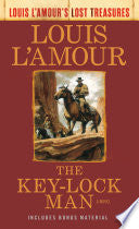 Key-Lock Man (Louis l'Amour's Lost Treasures) by Phoenix Books