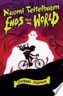 Naomi Teitelbaum Ends the World