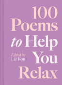 100 Poems to Help You Relax by Phoenix Books