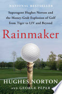 Rainmaker: Superagent Hughes Norton and the Money