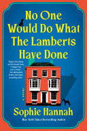 No One Would Do What the Lamberts Have Done