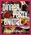 Dinner Party Animal Recipes to Make Every Day a Ce by Phoenix Books