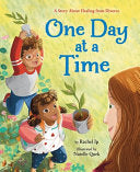 One Day at a Time: A Story About Healing from Divo