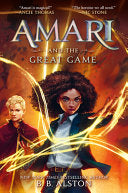 Amari and the Great Game (#2) by Phoenix Books