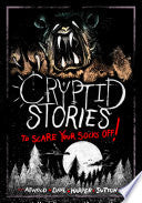 Cryptid Stories to Scare Your Socks Off! by Phoenix Books
