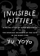 Invisible Kitties: A Feline Study of Fluid Mechani by Phoenix Books