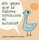 No dejes que la paloma conduzca el autobus/ Don't