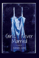 Girls I Never Married by Phoenix Books