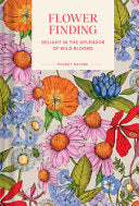 Pocket Nature: Flower Finding: Delight in the Sple