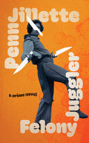 Felony Juggler: A Novel by Phoenix Books