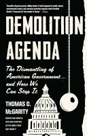 Demolition Agenda: The Dismantling of American Gov by Phoenix Books