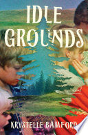 Idle Grounds: A Novel by Phoenix Books