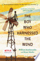 Boy Who Harnessed the Wind (Young Readers Edition) by Phoenix Books