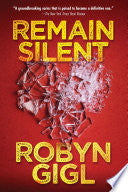 Remain Silent: A Chilling Legal Thriller from an A