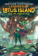 Into the Shadow Mist (Legends of Lotus Island #2) by Phoenix Books