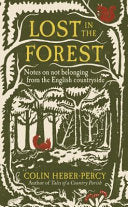 Lost in the Forest: Notes on not belonging from th