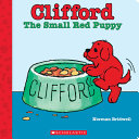 Clifford the Small Red Puppy (Board Book) by Phoenix Books