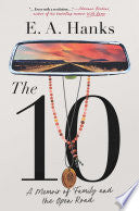 10: A Memoir of Family and the Open Road by Phoenix Books