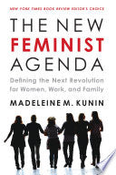 New Feminist Agenda : Defining the Next Revolution