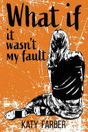 What If It Wasn't My Fault