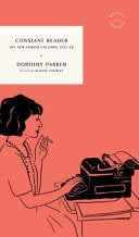 Constant Reader: The New Yorker Columns 1927-28 by Phoenix Books