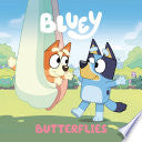 Bluey: Butterflies by Phoenix Books