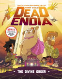 Deadendia: The Divine Order: Volume 3 by Phoenix Books