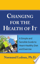 Changing for the Health of It : A Simple and Sensi by Phoenix Books