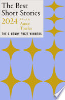 Best Short Stories 2024: The O. Henry Prize Winner by Phoenix Books