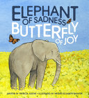 Elephant of Sadness, Butterfly of Joy by Phoenix Books
