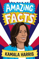 Amazing Facts: Kamala Harris by Phoenix Books