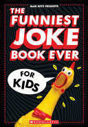 Funniest Joke Book Ever For Kids! by Phoenix Books