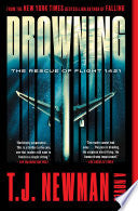 Drowning: The Rescue of Flight 1421 (A Novel) by Phoenix Books
