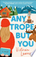 Any Trope but You: A Novel by Phoenix Books