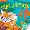 Indestructibles: Baby Animals by Phoenix Books