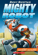 Ricky Ricotta's Mighty Robot #01