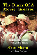 Diary of a Movie Greaser by Phoenix Books